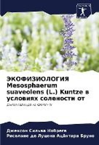 Jekofiziologiya Mesosphaerum Suaveolens (L.) Kuntze W Uslowiqh Solenosti Ot