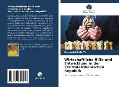 Wirtschaftliche Hilfe Und Entwicklung In Der Zentralafrikanischen Republik
