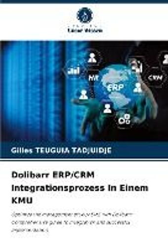 Dolibarr Erp/Crm Integrationsprozess In Einem Kmu