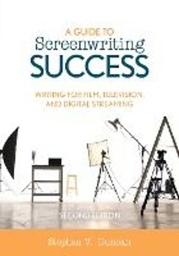 Guide To Screenwriting Success