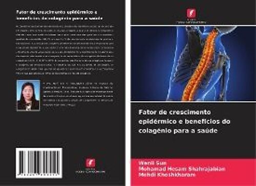 Fator De Crescimento Epidérmico E Benefícios Do Colagénio Para A Saúde