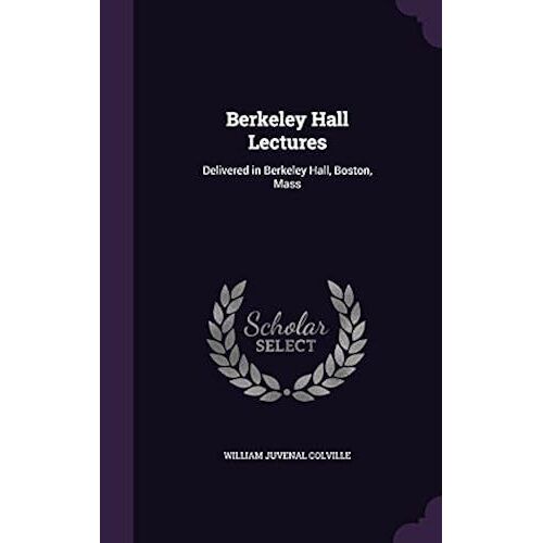 Berkeley Hall Lectures
