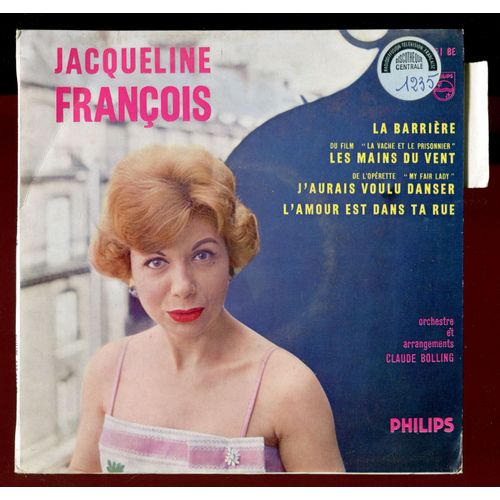 Philips  432451 - Les Mains Du Vent  (Du Film La Vache Et Le Prisonnier),  La Barrière, L'amour Est Dans Ta Rue,  J'aurais Voulu Danser