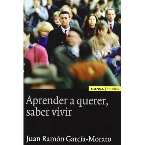 Aprender A Querer, Saber Vivir