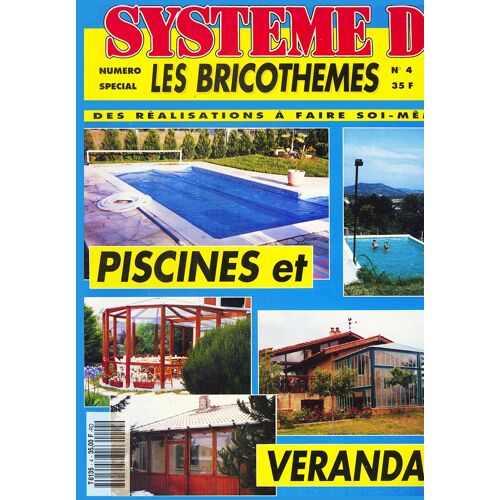 Systeme D, Les Bricothemes, Des Realisations A Faire Soi-Même, Numero Special 4, Decembre 1993
