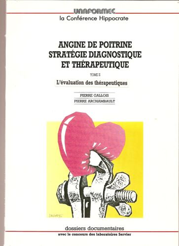 Angine De Poitrine Strategie Diagnostique Et Therapeutique  - Tome 2