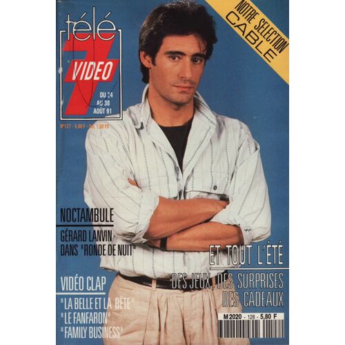 Télé 7 Video / 19-08-1991 N°128 : Gérard Lanvin (1p + Jaquette)