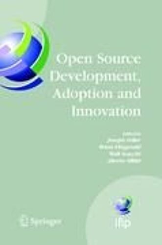 Open Source Development, Adoption And Innovation