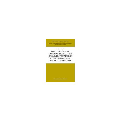 Investment Under Uncertainty, Coalition Spillovers And Market Evolution In A Game Theoretic Perspective