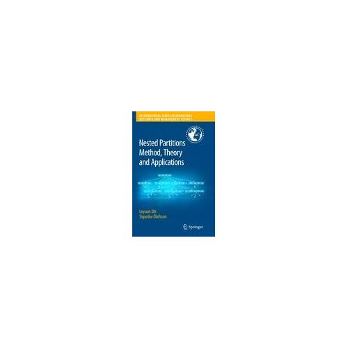 Nested Partitions Method, Theory And Applications