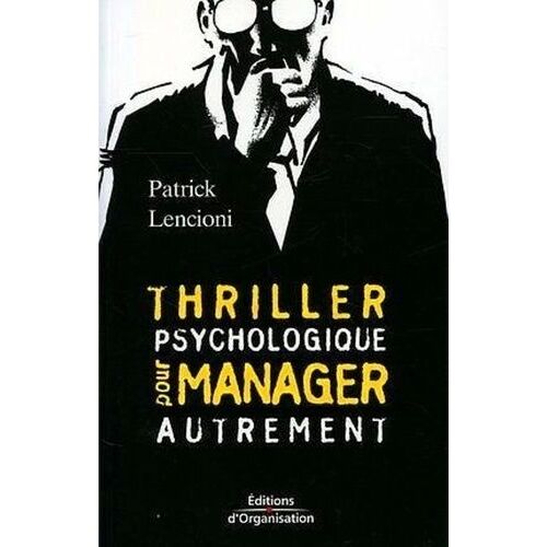 Thriller Psychologique Pour Manager Autrement