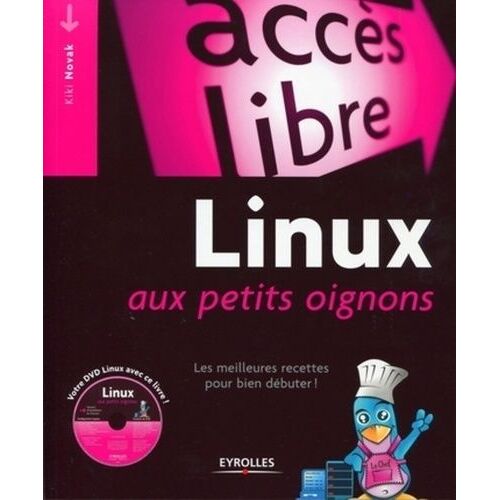 Linux Aux Petits Oignons - Les Meilleures Recettes Pour Bien Débuter ! (1 Dvd)