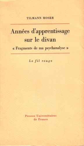 Années D'apprentissage Sur Le Divan - Fragments De Ma Psychanalyse