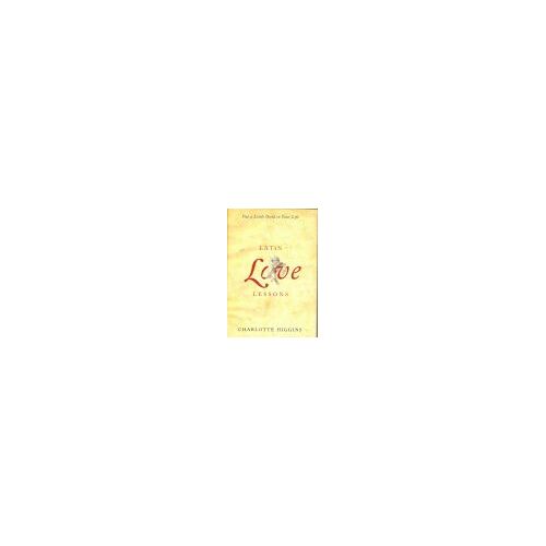 Latin Love Lessons: Put A Little Ovid In Your Life