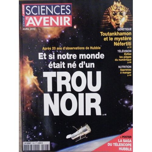 Sciences Et Avenir N° 758 Du 01/04/2010