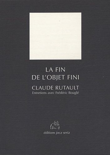 La Fin De L'objet Fini