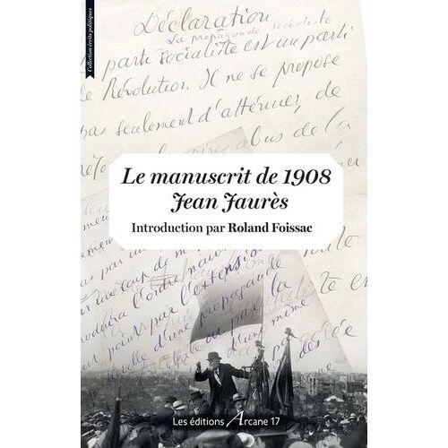 Le Manuscrit De 1908