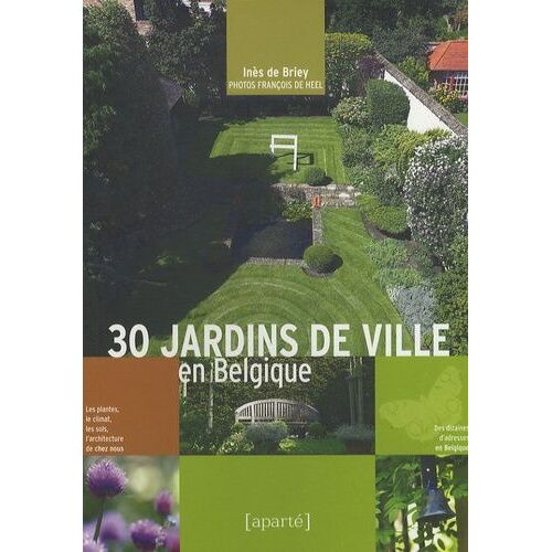 30 Jardins De Ville En Belgique