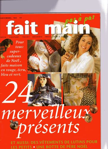 Fait Main Pas À Pas  N° 184 : 24 Merveilleux Présents
