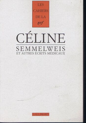 Semmelweis Et Autres Ecrits Medicaux