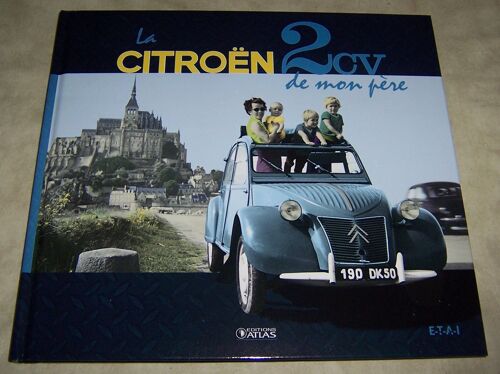 La Citroën 2 Cv De Mon Père