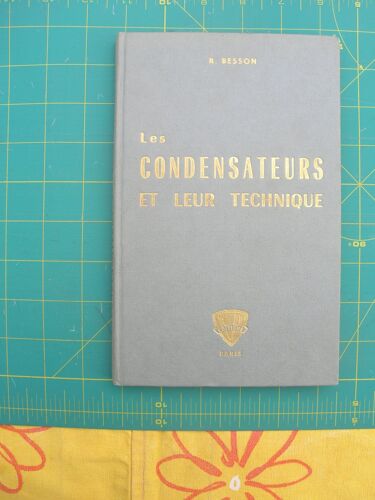 Les Condensateurs Et Leur Technique