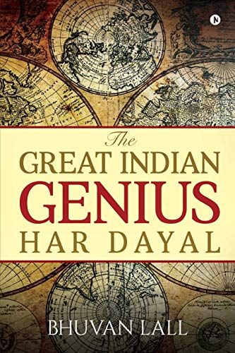 The Great Indian Genius Har Dayal