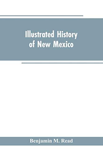 Illustrated History Of New Mexico