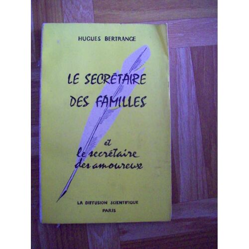 Le Secretaire Des Familles Et Le Secretaire Des Amoureux