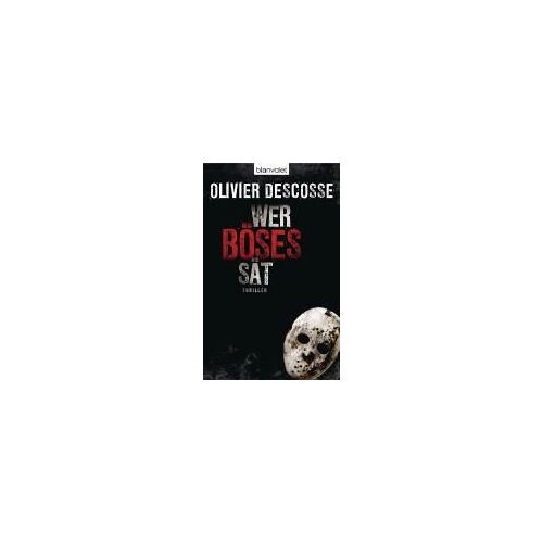 Descosse, O: Wer Böses Sät