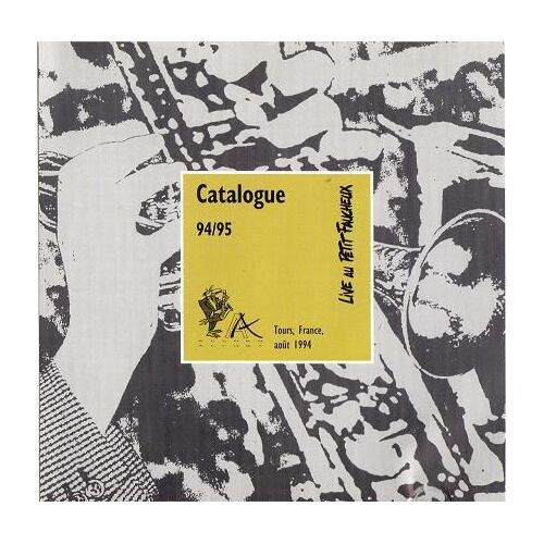 Live Au Petit Faucheux. Catalogue 94/95
