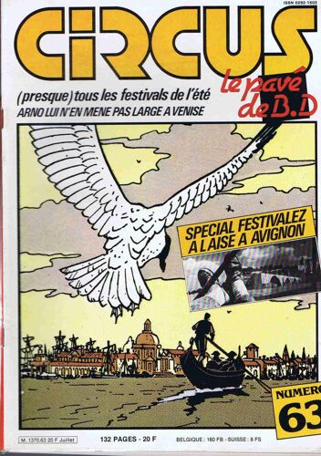 Glenat Circus N°63 Presque Tous Les Festivals De L Ete Arno Lui N En Mene Pas Large A Venise Special Festivalez A L Aise A Avignon