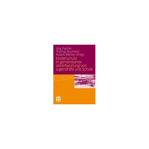 Kinderschutz In Gemeinsamer Verantwortung Von Jugendhilfe Und Schule