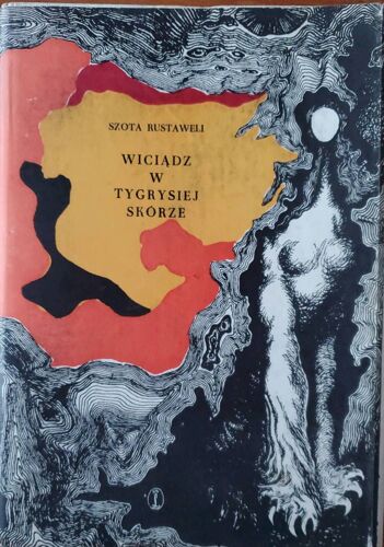 Wici?dz W Tygrysiej Skorze Par Szota Rustaweli - Éditions Wydawnictwo Literackie Krakow