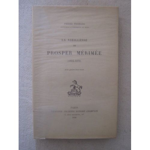 La Vieillesse De Prosper Mérimée (1854-1870)