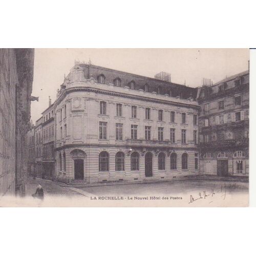 La Rochelle " Le Nouvel Hôtel Des Postes " - Oblitérée En 1919 - Ref 060 400