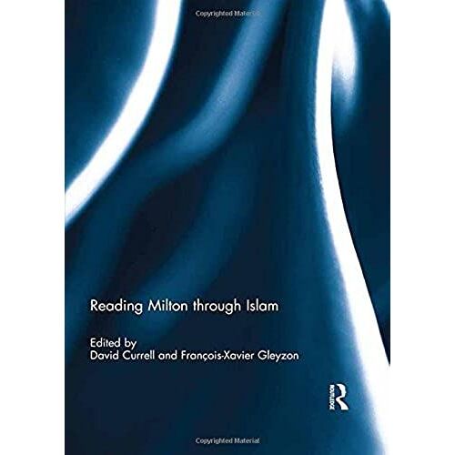Reading Milton Through Islam