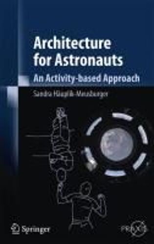 Architecture For Astronauts