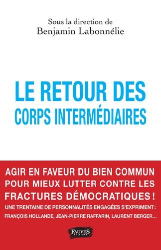 Le Retour Des Corps Intermédiaires