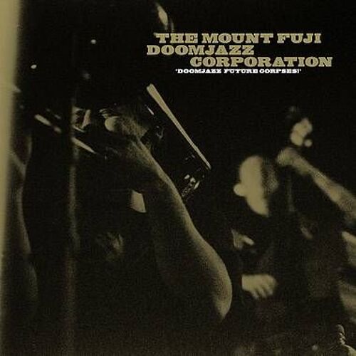 Doomjazz Future Corpses
