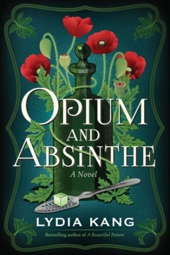 Opium And Absinthe