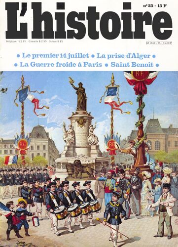 Collectionneur :  L'histoire N°25 De 1980 *Le Premier 14 Juillet*, * La Prise D'alger* ...