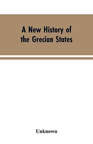 A New History Of The Grecian States