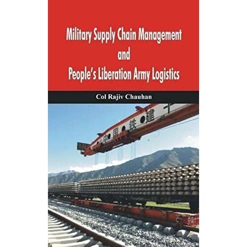 Military Supply Chain Management And People's Liberation Army Logistics