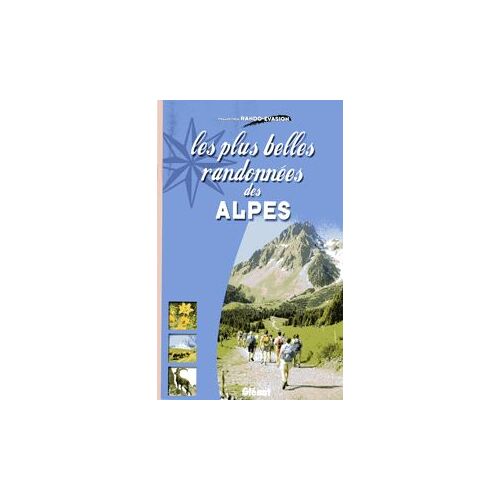 Initiation À La Randonnée - A B C De La Montagne