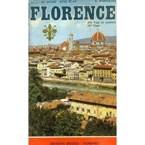 Florence Et Ses Collines - Nouveau Guide Avec Plan