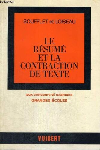 Le Resume Et La Contraction De Texte Aux Concours Et Examens Grandes Ecoles
