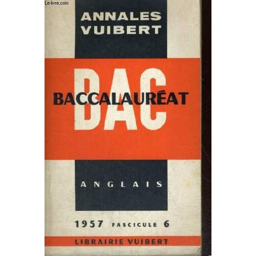 Bac - Baccalaureat - Annales Vuibert - Anglais 1957 Fascicule 6