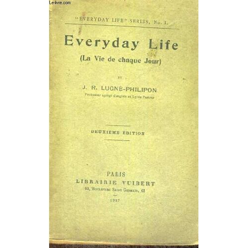 Everyday Life - La Vie De Chaque Jour - Deuxieme Edition - Livre En Anglais