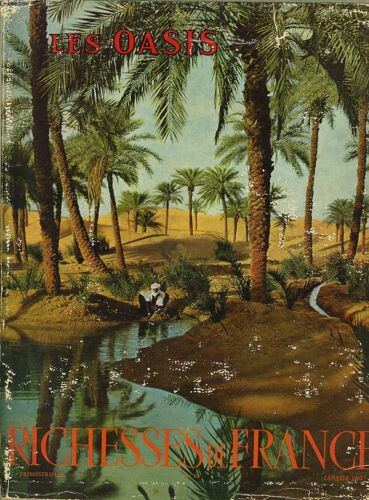 Richesse De France N°50 -  Les Oasis